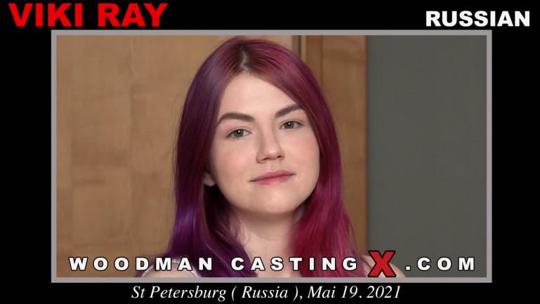 Viki Ray first porn audition by Pierre Woodman - WoodmanCastingX